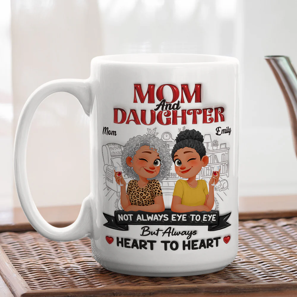 Daughter And Mom Forever - Personalized Custom 3D Inflated Effect Mug - Image 4