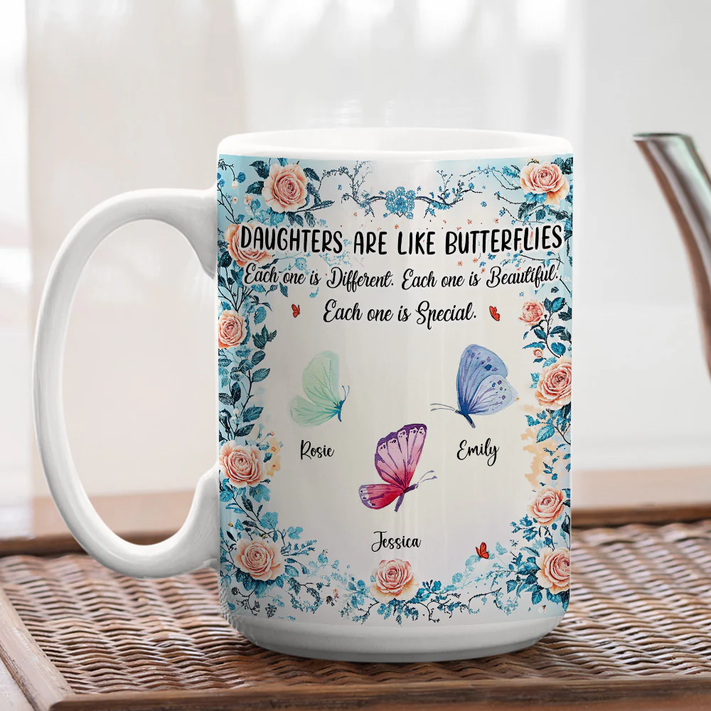 Daughters Bloom With Beauty - Personalized Custom Coffee Mug - Image 8