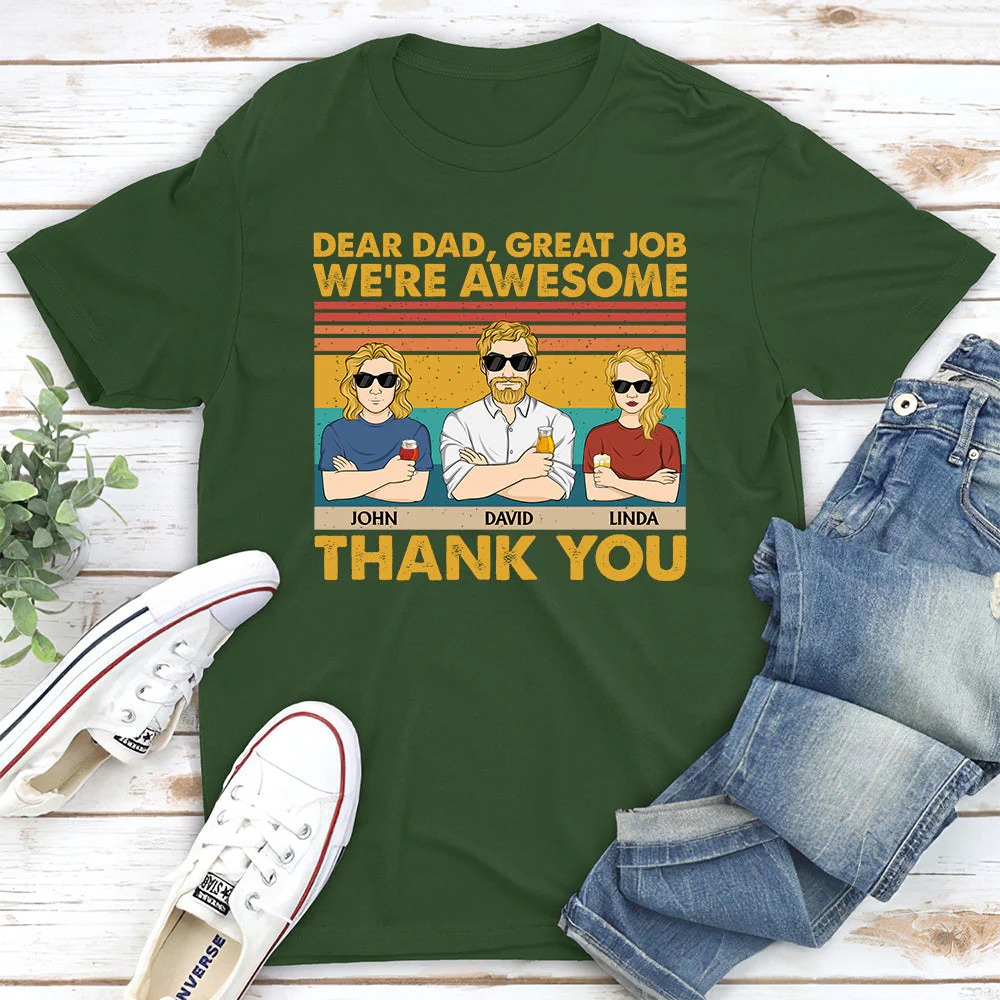 Dear Dad Great Job We Are Awesome Thank You - Personalized Custom Shirt - Image 2