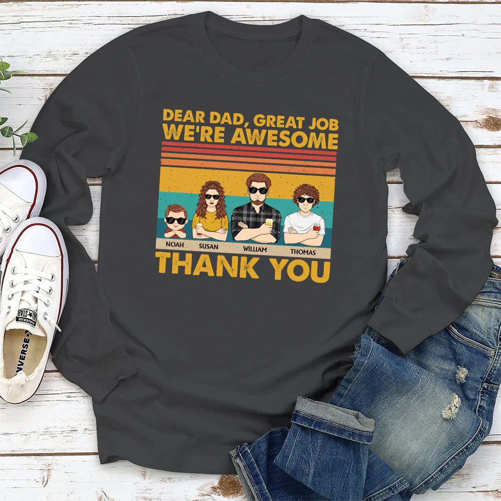Dear Dad Great Job We Are Awesome Thank You - Personalized Custom Shirt - Image 4