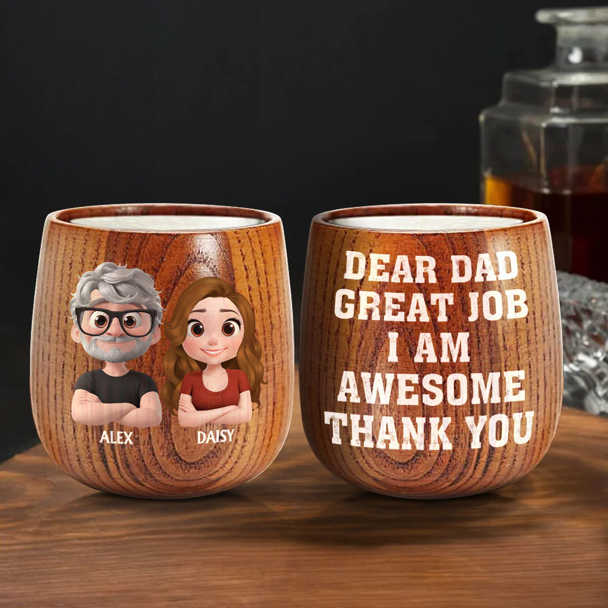 Dear Dad Great Job We Are Awesome Thank You - Personalized Custom Wooden Whiskey Glass - Image 2