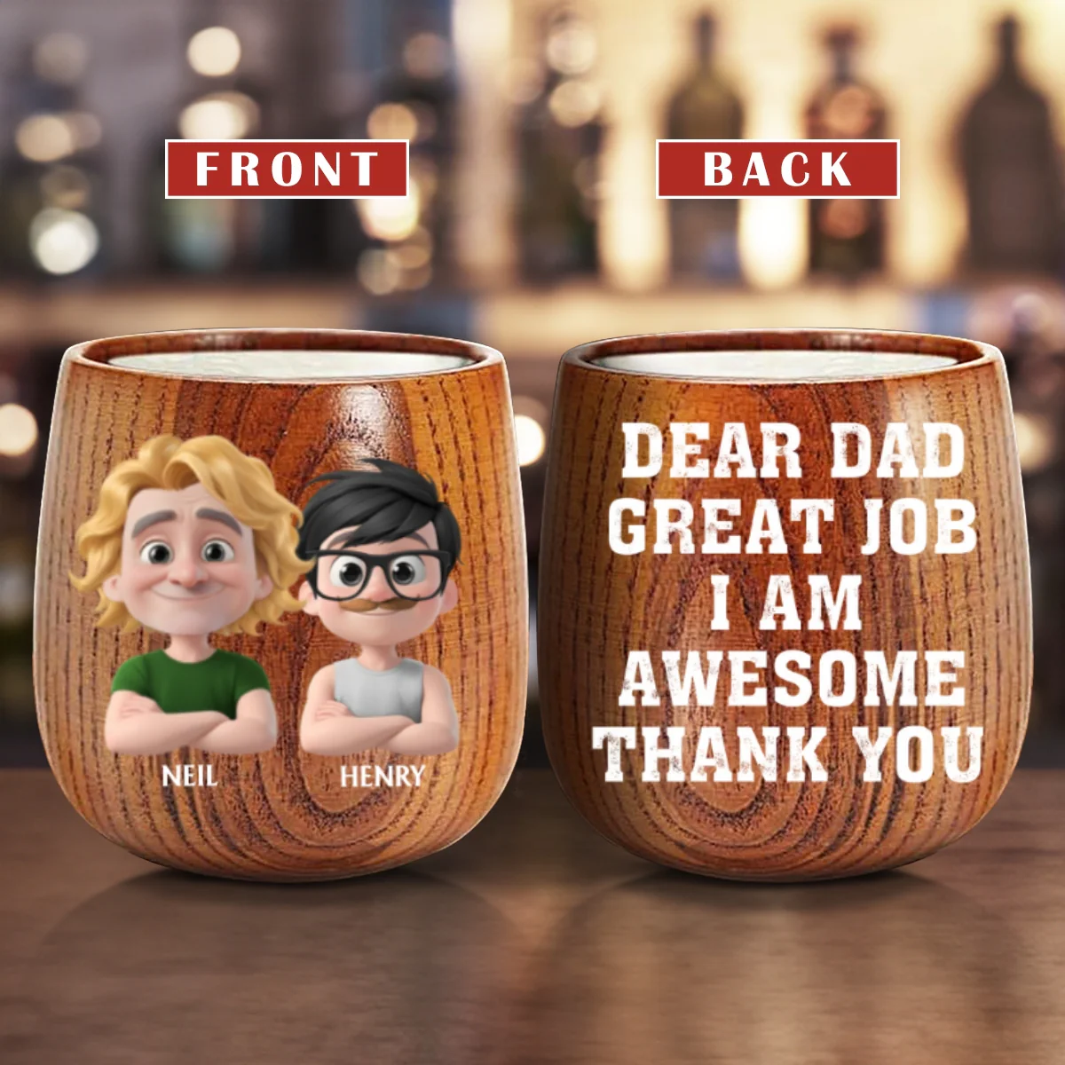 Dear Dad Great Job We Are Awesome Thank You - Personalized Custom Wooden Whiskey Glass - Image 7