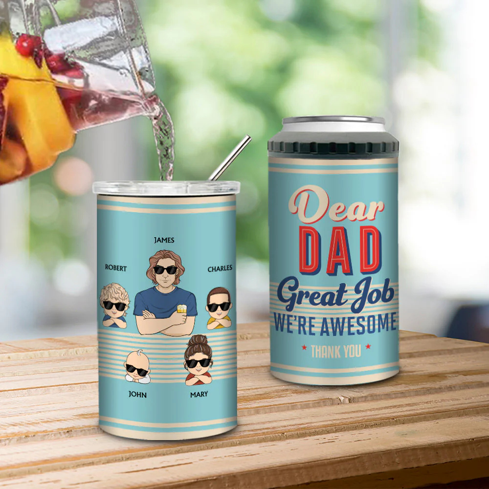 Dear Dad Great Job We Are Awesome Thank You Young - Personalized Custom Can Cooler Tumbler - Image 5