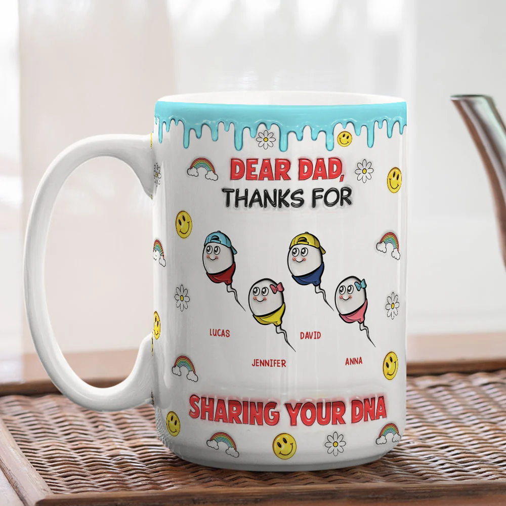 Dear Dad Thanks For Sharing - Personalized Custom 3D Inflated Effect Mug - Image 10