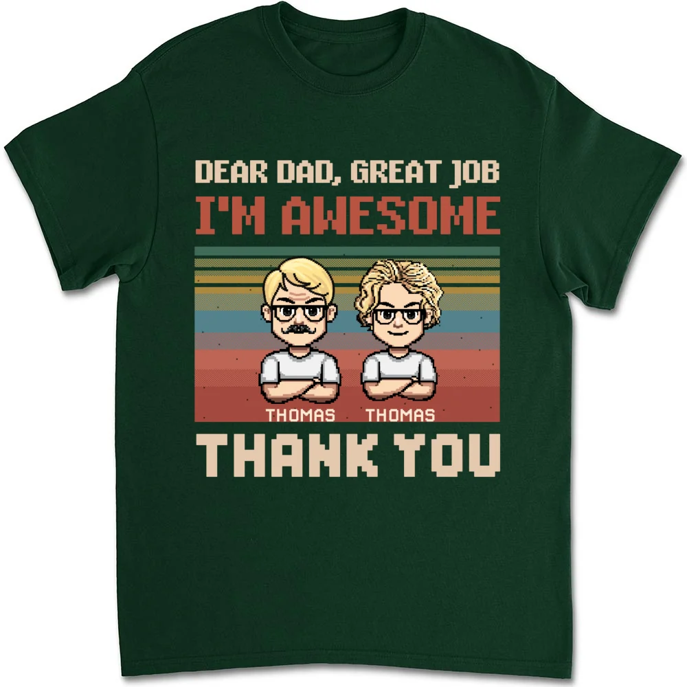 Dear Father I Am Awesome - Personalized Custom Shirt - Image 14