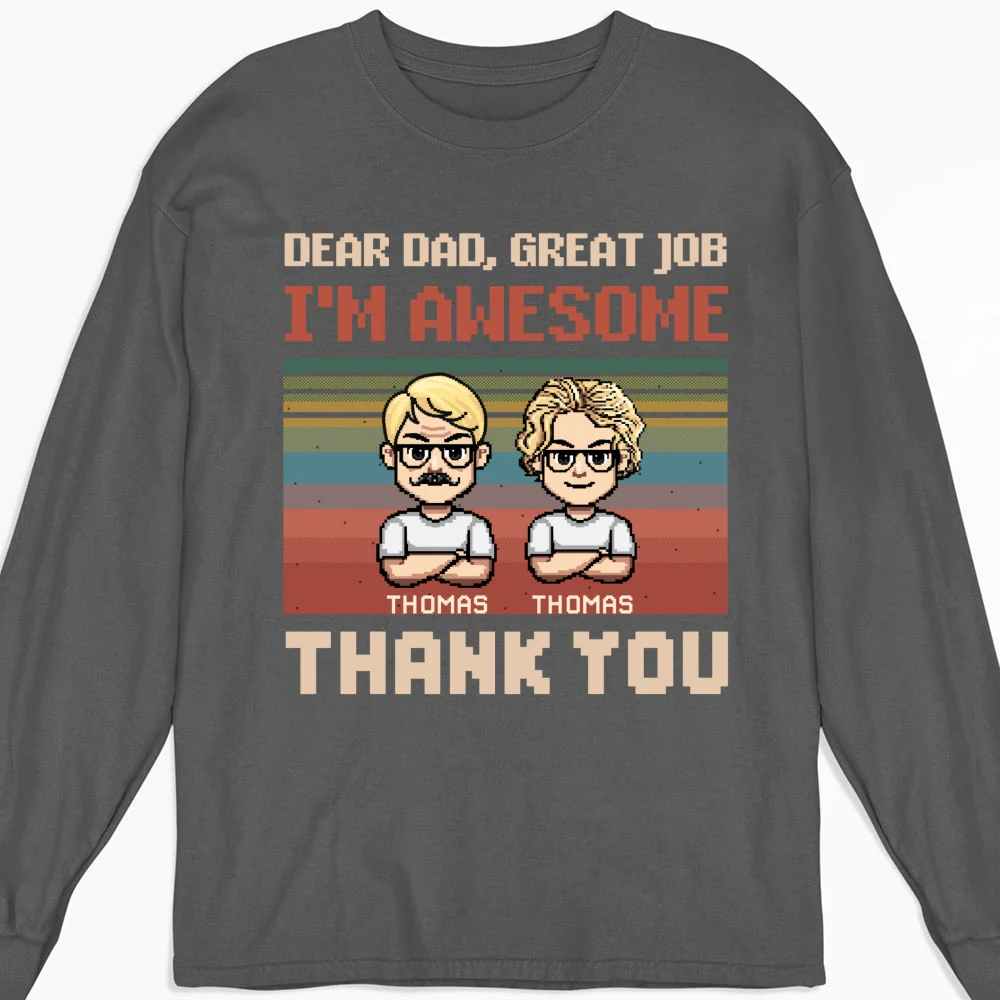 Dear Father I Am Awesome - Personalized Custom Shirt - Image 17