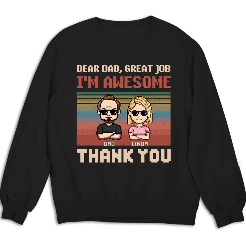 Dear Father I Am Awesome - Personalized Custom Shirt - Image 9