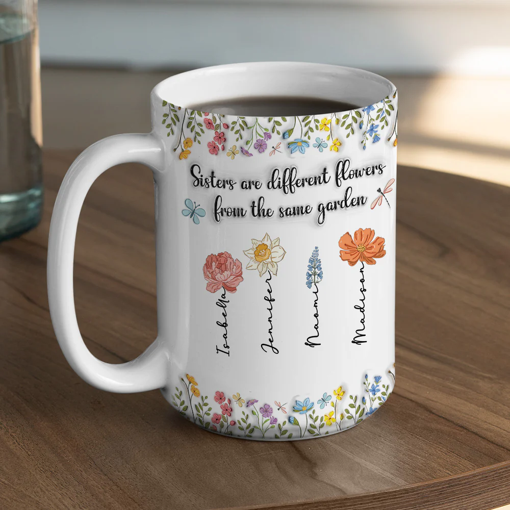 Different Flowers From The Same Garden - Personalized Custom 3D Inflated Effect Mug - Image 5