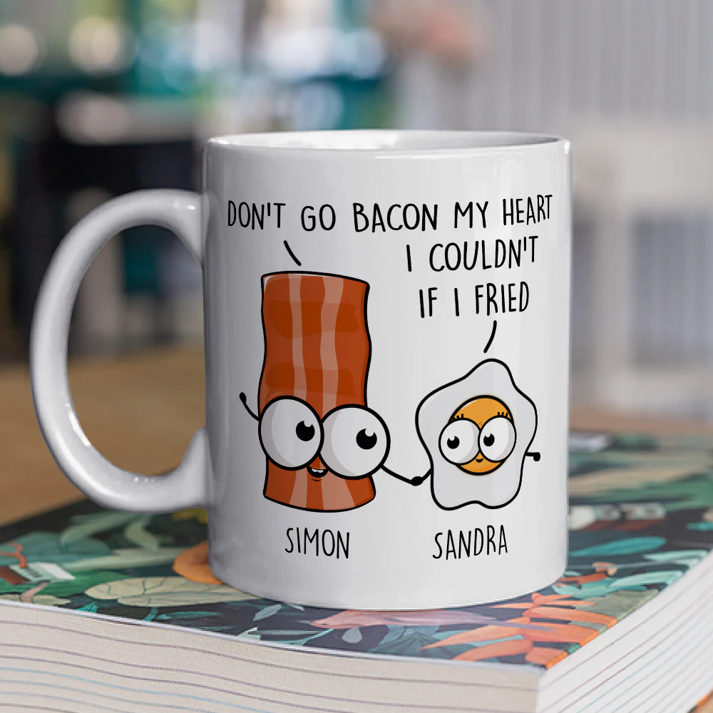 Do Not Go Bacon My Heart - Personalized Custom Coffee Mug - Image 3