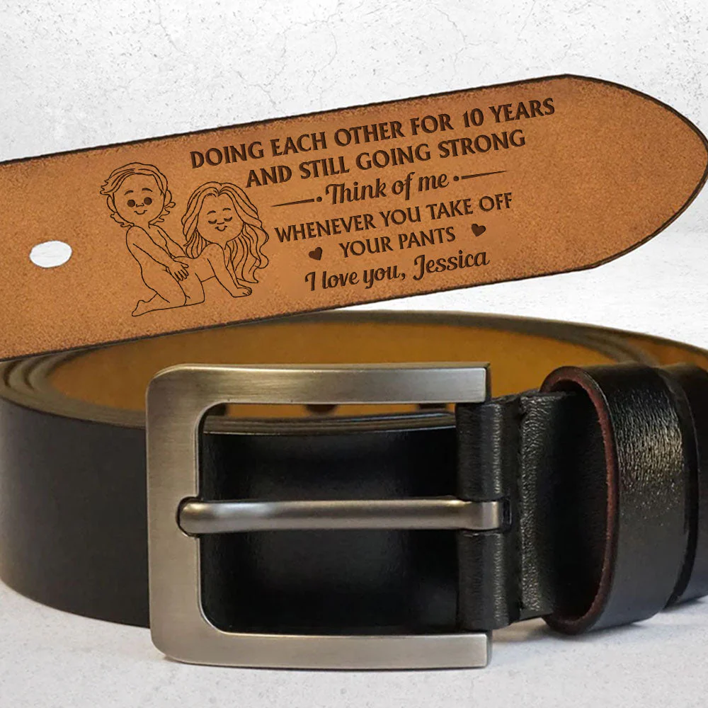 Doing Each Other And Still Going Strong - Personalized Engraved Leather Belt - Image 4