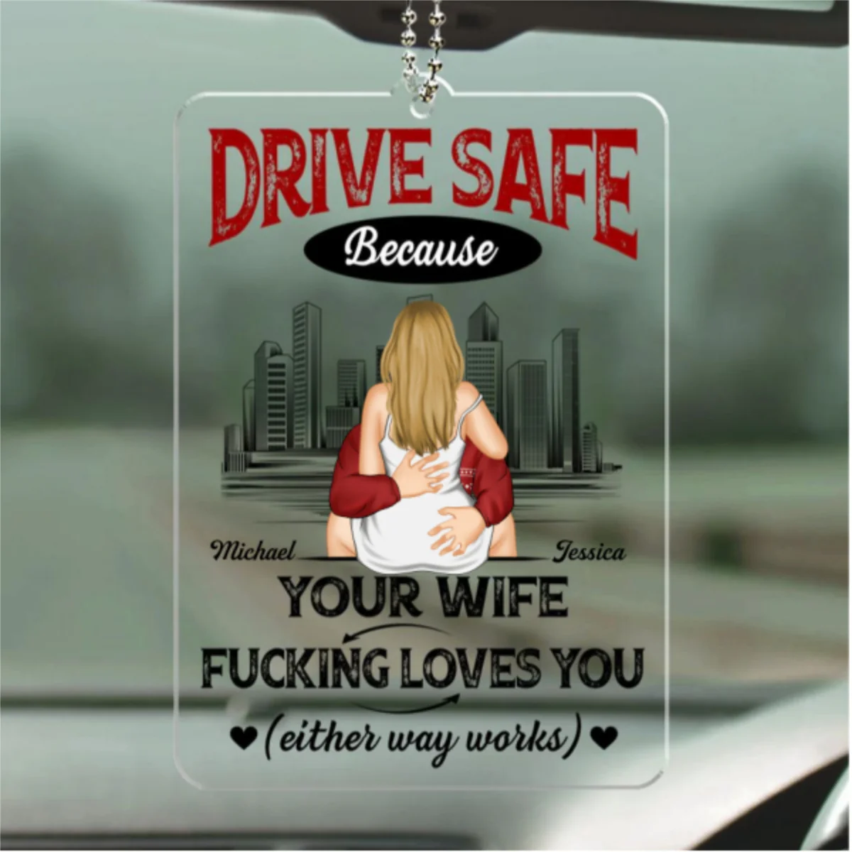 Drive Safe Because I Love You - Personalized Custom Car Ornament - Image 5