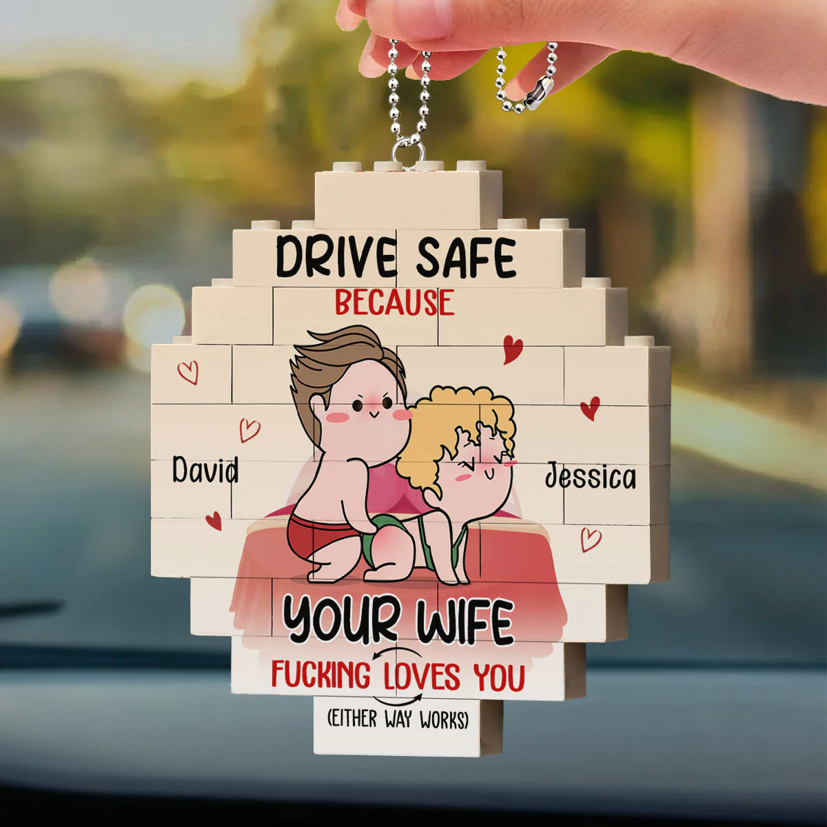 Drive Safe Because Your Wife Fucking Love You - Personalized Custom Puzzle Car Ornament - Image 2