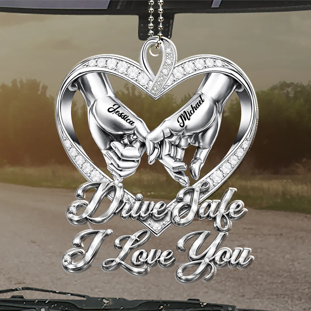 Drive Safe I Love You Version 2 - Personalized Custom Car Ornament - Image 2