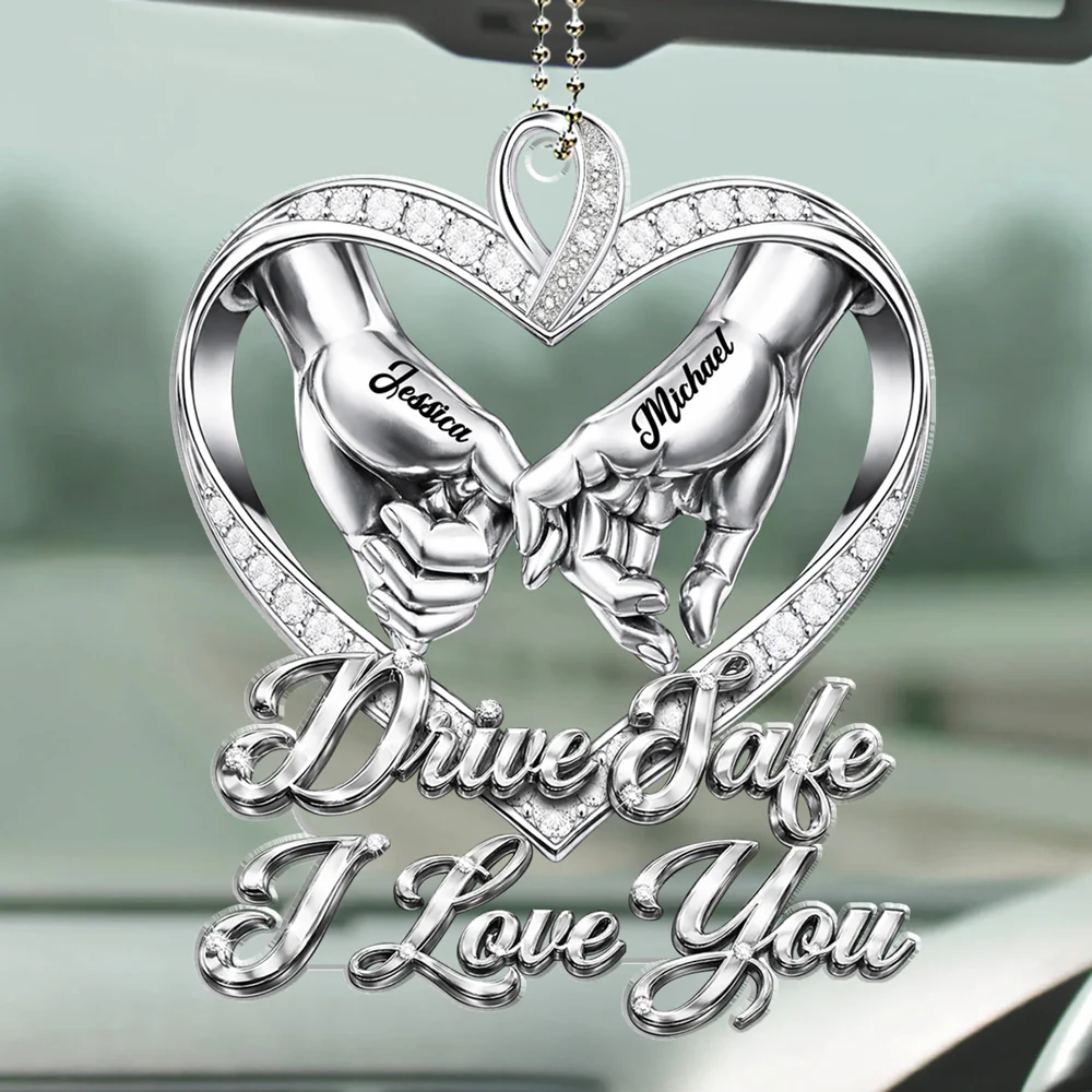Drive Safe I Love You Version 2 - Personalized Custom Car Ornament - Image 3