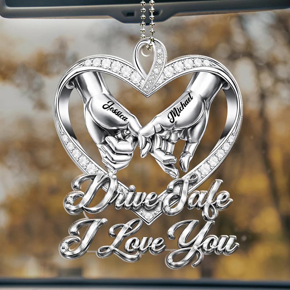 Drive Safe I Love You Version 2 - Personalized Custom Car Ornament - Image 4