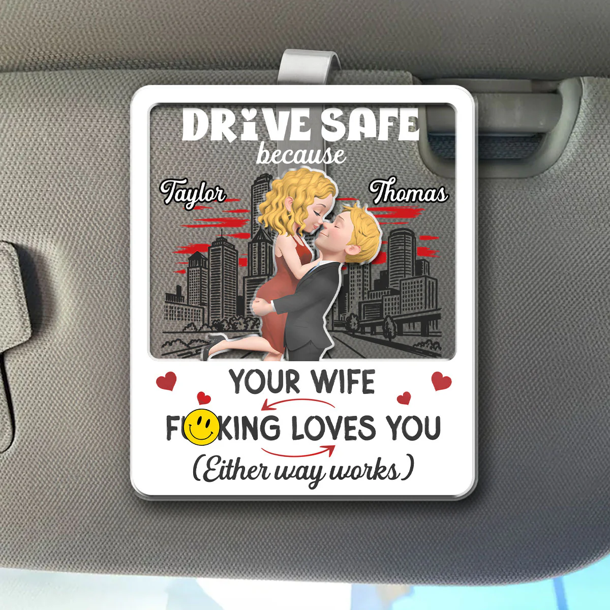 Drive Safe - Personalized Custom Acrylic Car Visor Clip