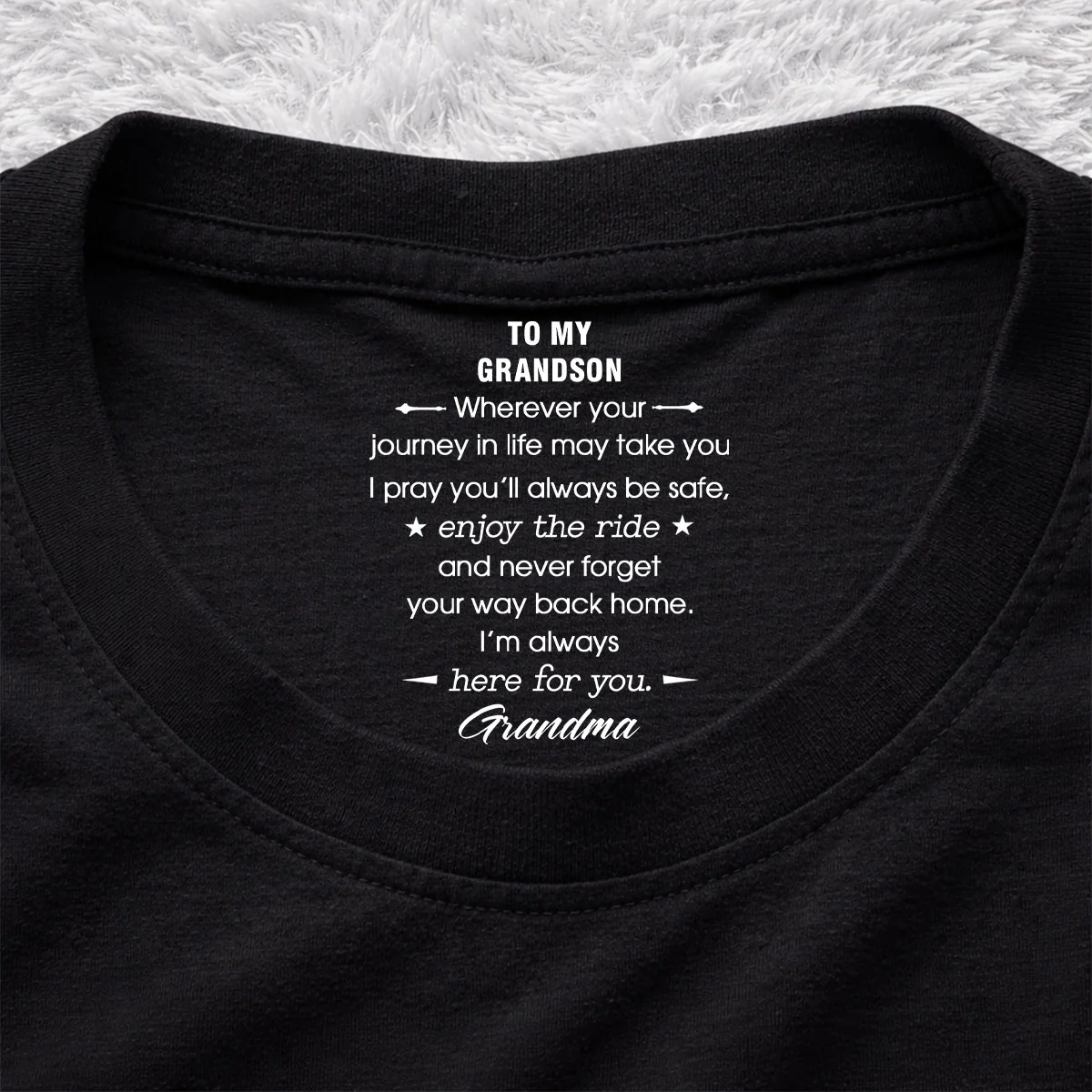 Enjoy The Ride - Personalized Custom Inside Neck Print T-shirt