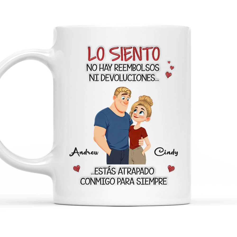 Estás Atrapado Conmigo - Taza personalizada con efecto 3D inflado