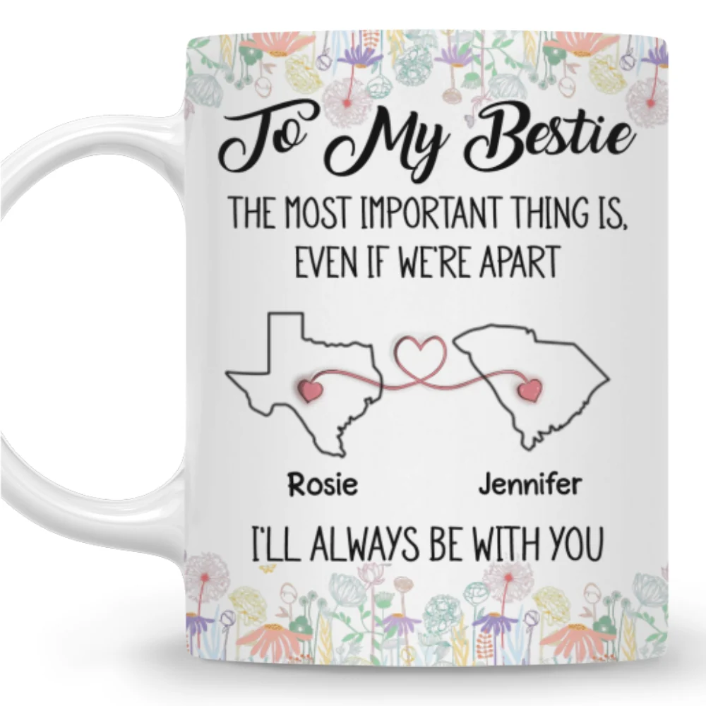 Even If We Are Apart Friend - Personalized Custom Coffee Mug - Image 7