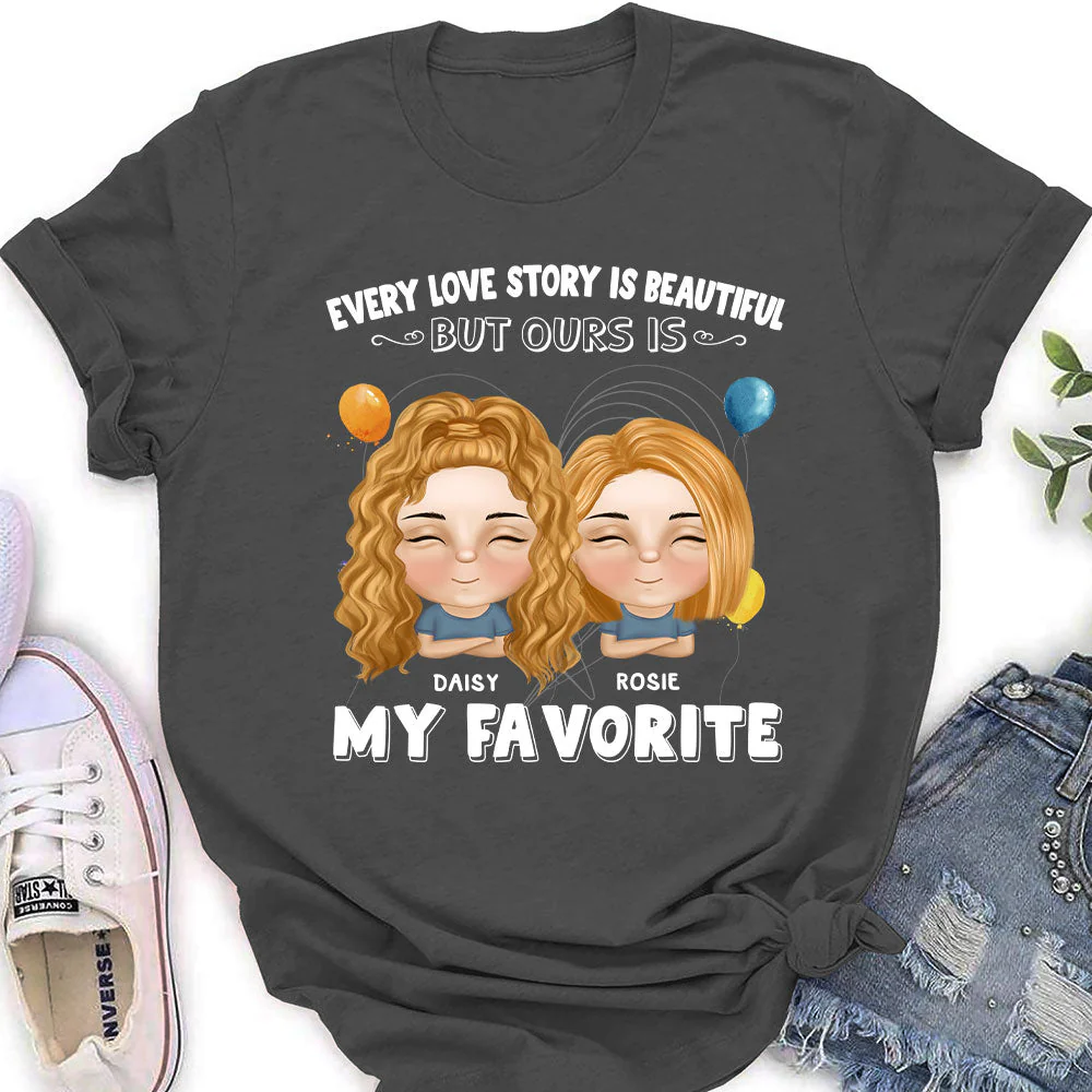 Every Love Story Is Beautiful - Personalized Custom Women's T-shirt - Image 5