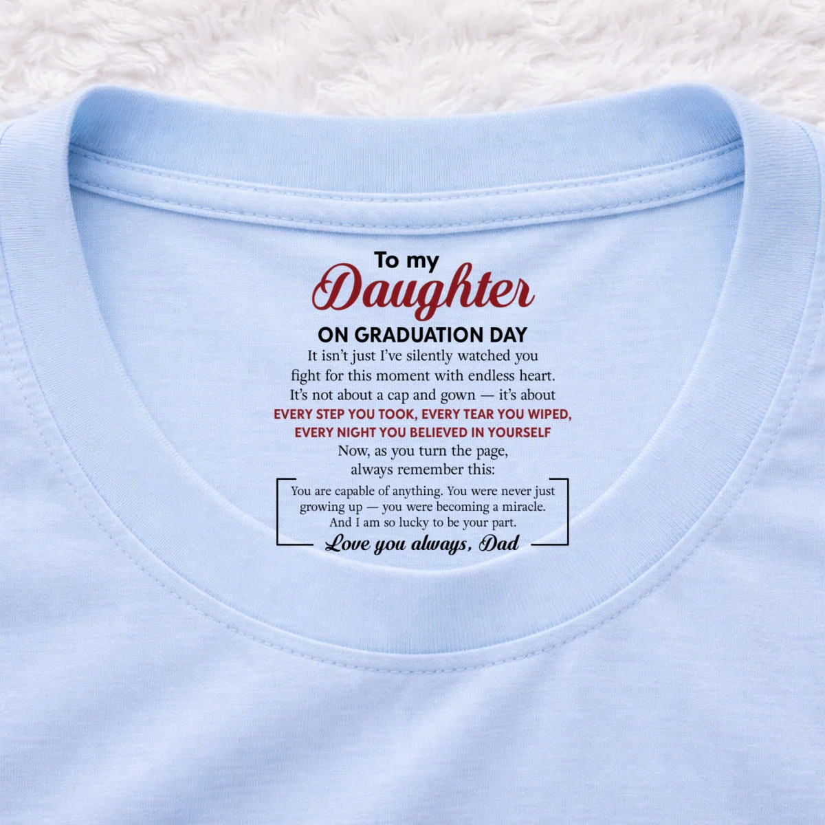 Every Step You Take - Personalized Custom Inside Neck Print T-shirt - Image 8