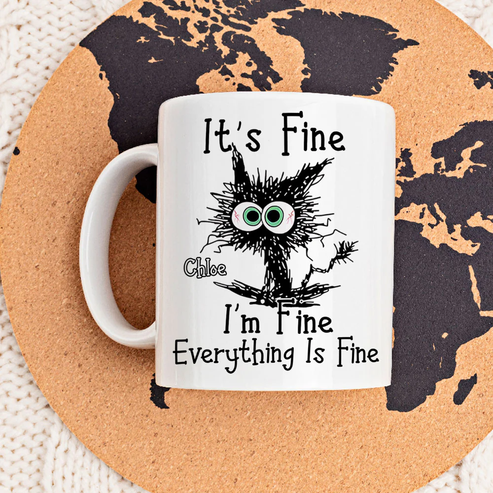 Everything Is Fine - Personalized Custom Mug - Image 3