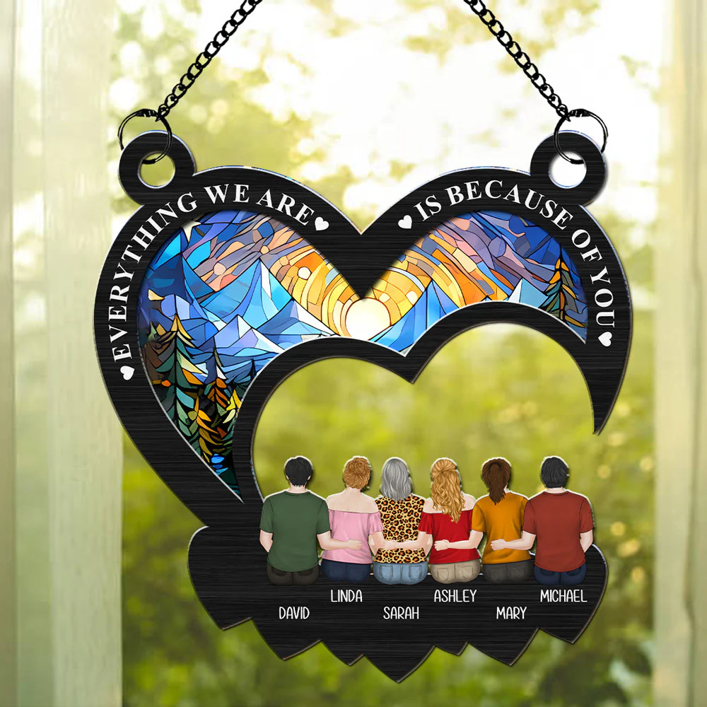 Everything We Are Is Because Of You  - Personalized Custom Suncatcher - Image 5
