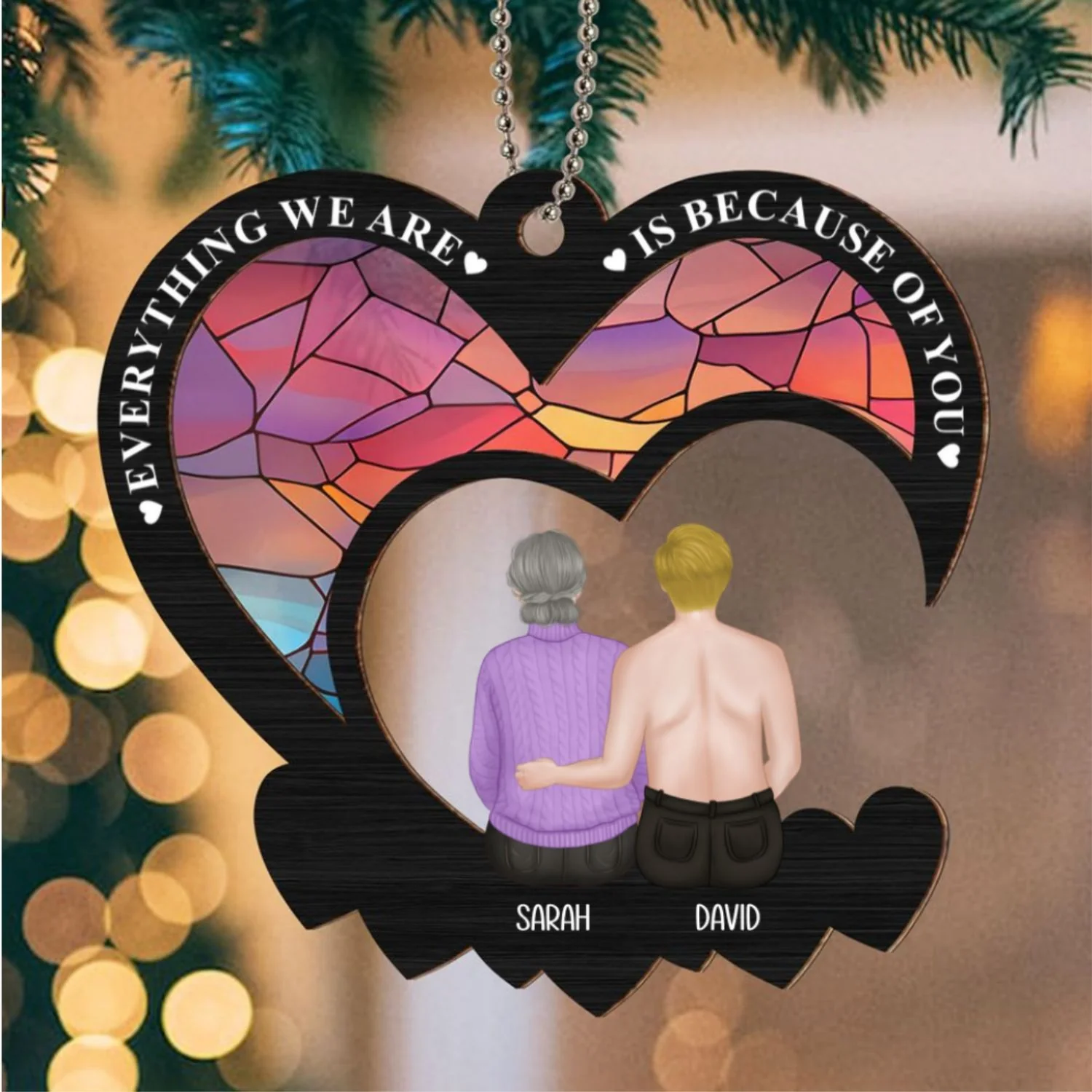 Everything We Are Is Because Of You - Personalized Custom Suncatcher Ornament - Image 7