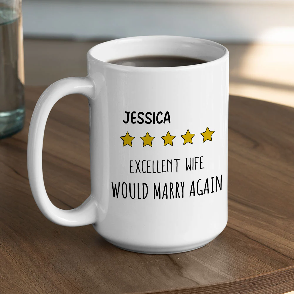 Excellent Wife - Personalized Custom Coffee Mug - Image 5
