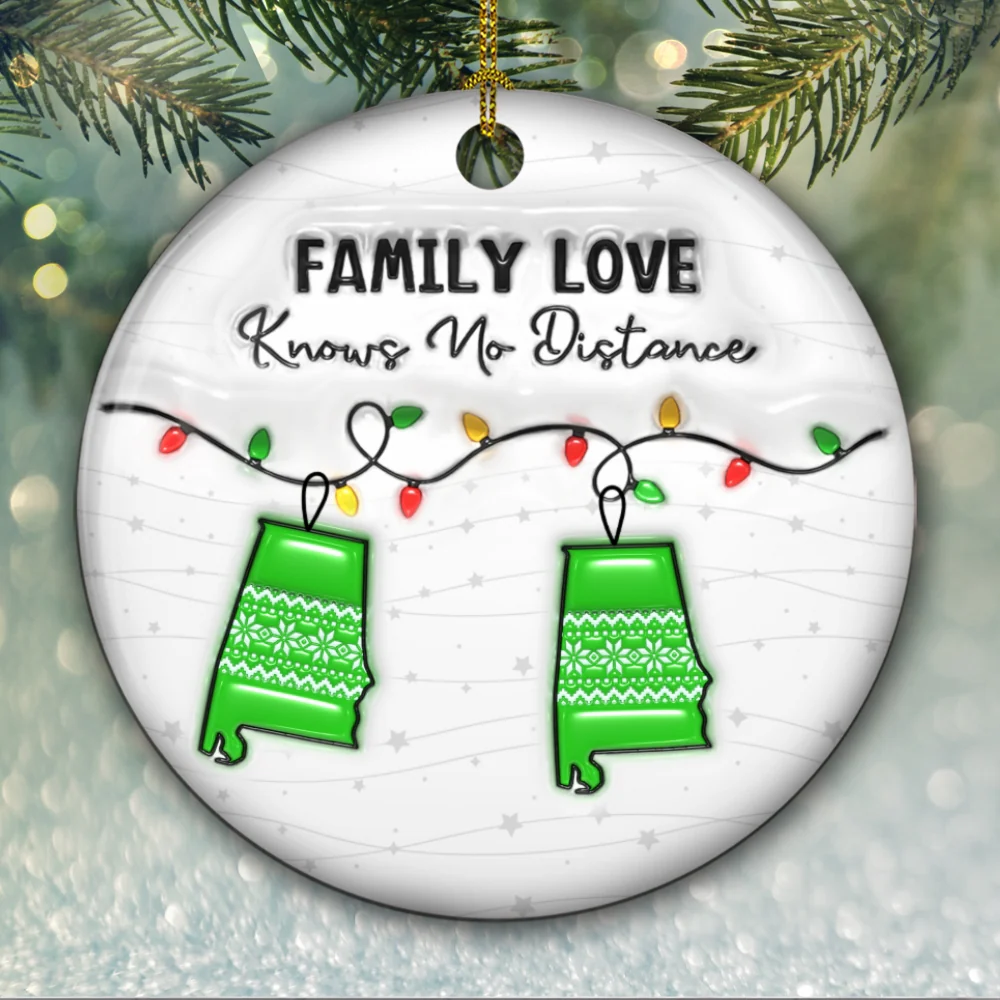 Family Love Knows No Distance More States Version - Personalized Custom 3D Inflated Effect Ceramic Ornament - Image 5