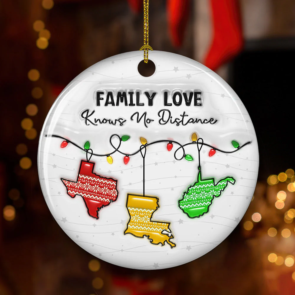 Family Love Knows No Distance - Personalized Custom 3D Inflated Effect Ceramic Ornament - Image 4