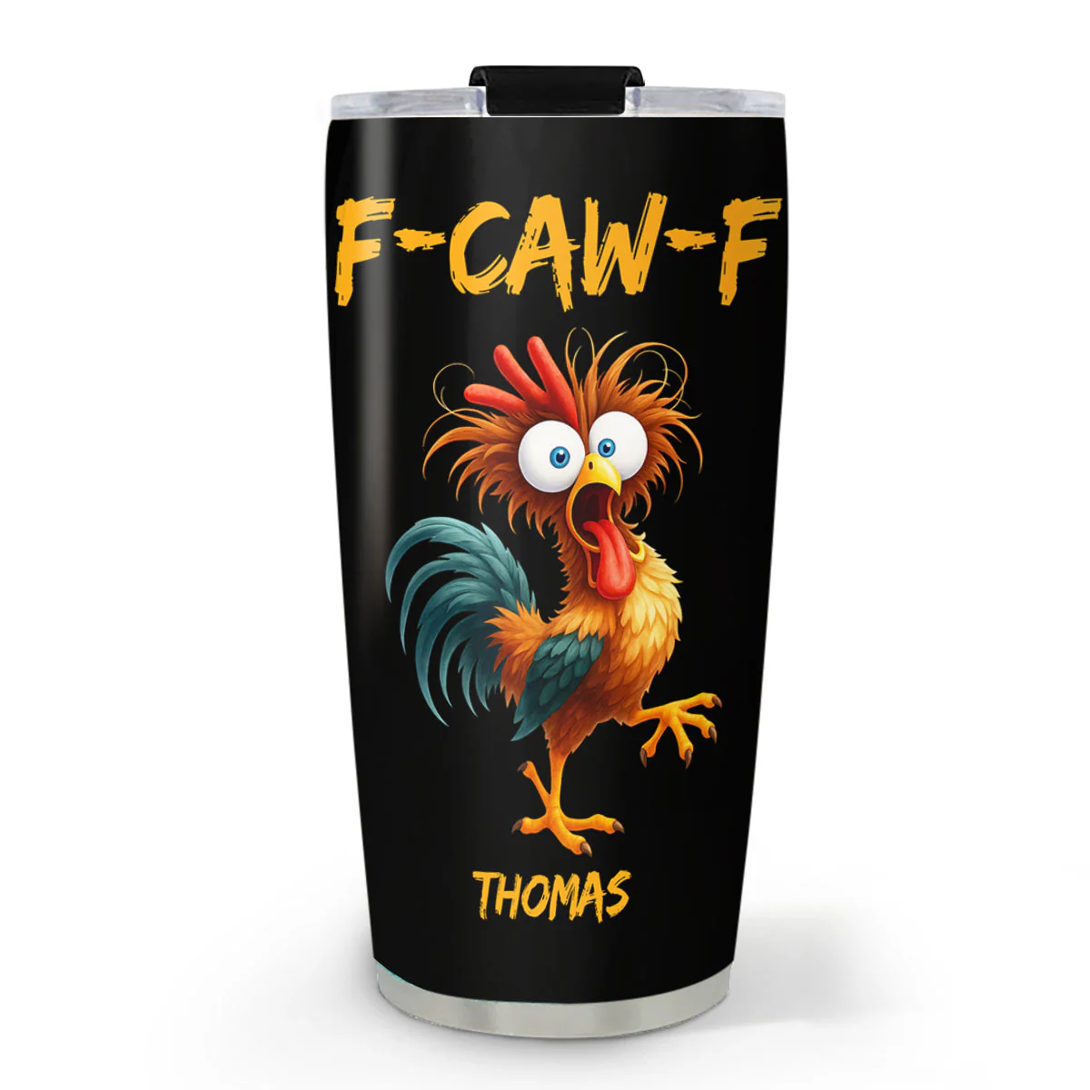 FCAWF Chicken Humor - Personalized Custom Tumbler