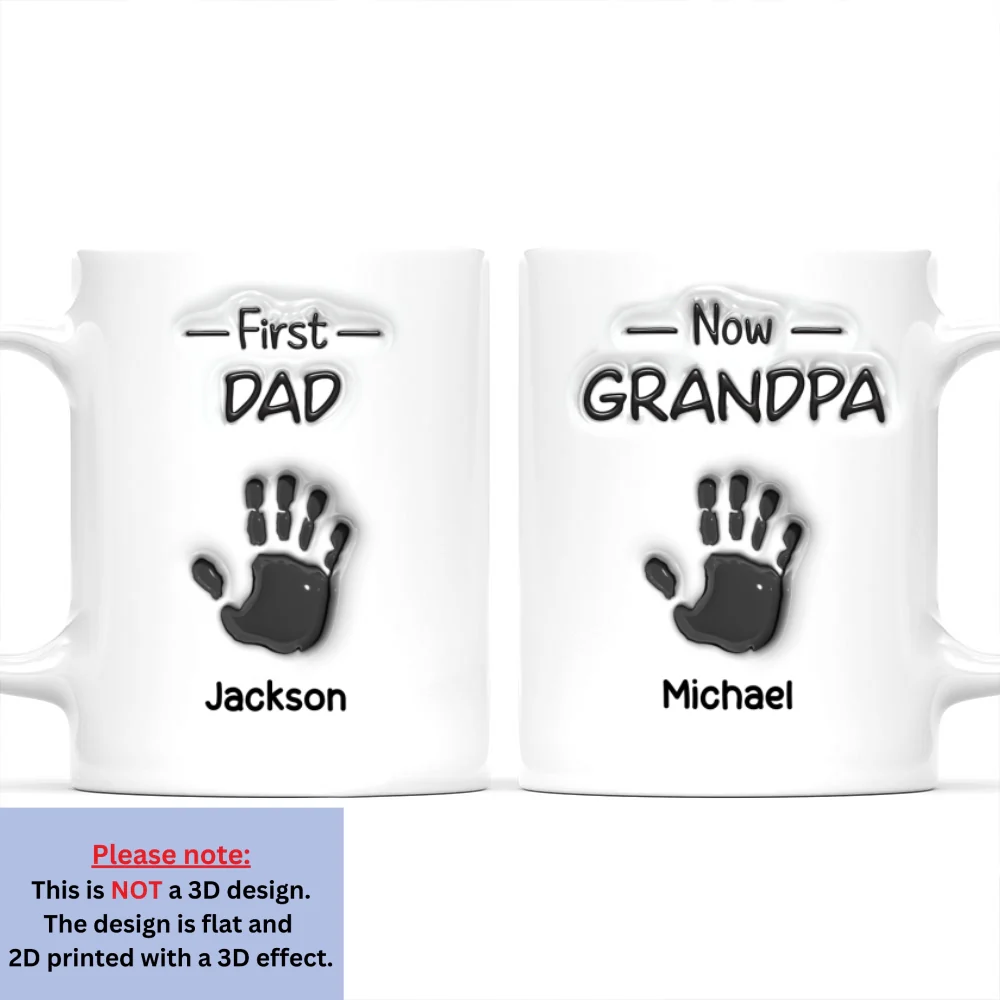 First Dad Now Grandpa Fathers Day Ver 2 - Personalized Custom 3D Inflated Effect Mug - Image 9