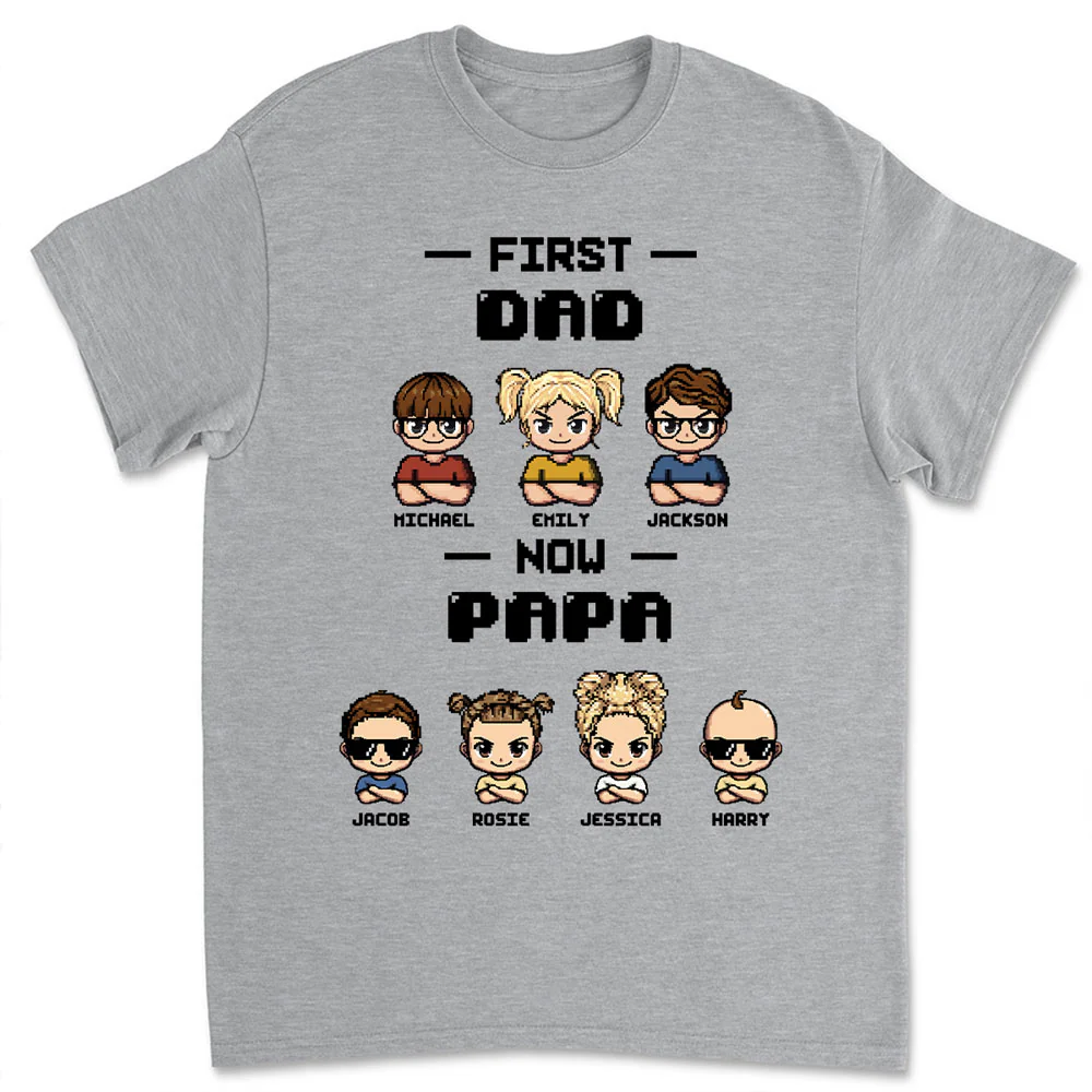First Dad Now Papa Cartoon - Personalized Custom Shirt