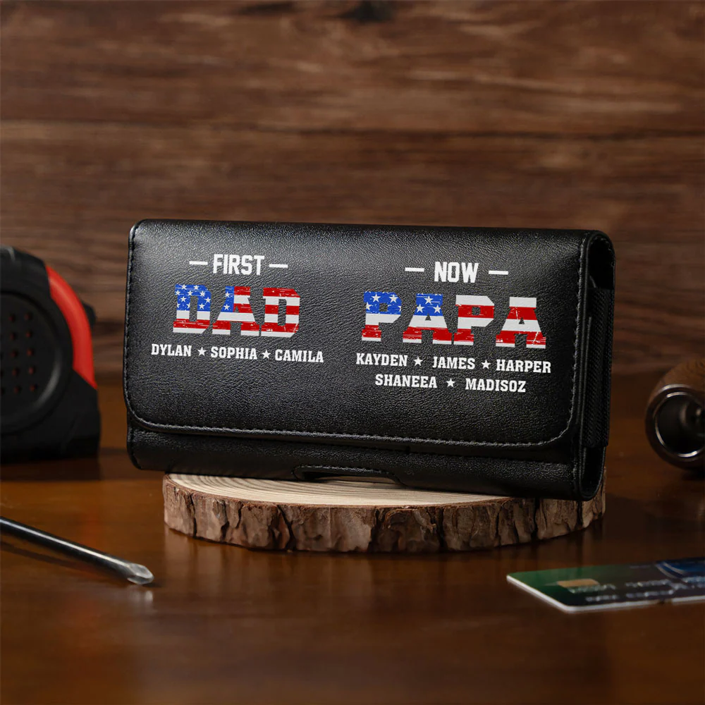 First Dad Now Papa - Personalized Custom Leather Phone And Card Holster - Image 7