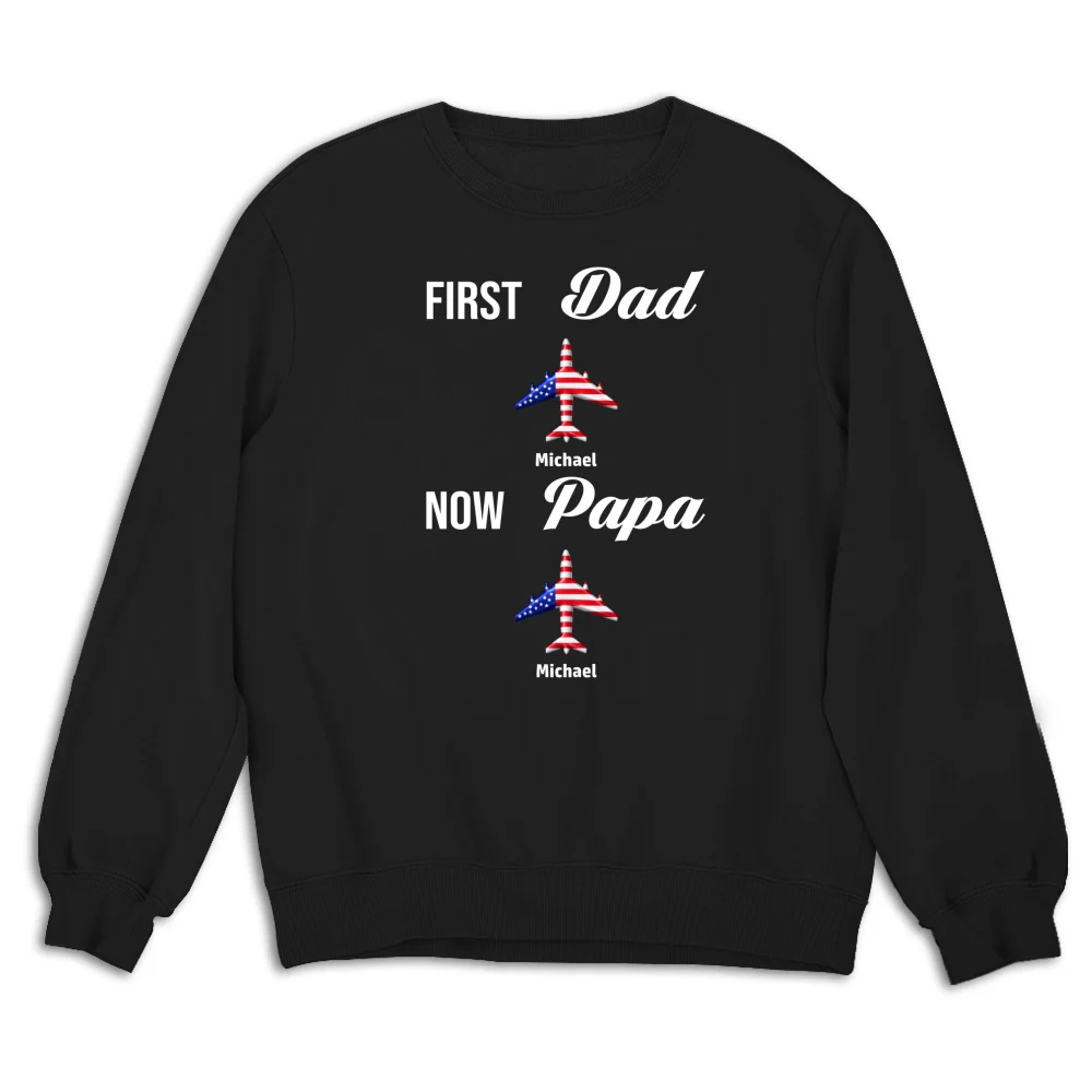 First Dad Now Papa - Personalized Custom Shirt - Image 13