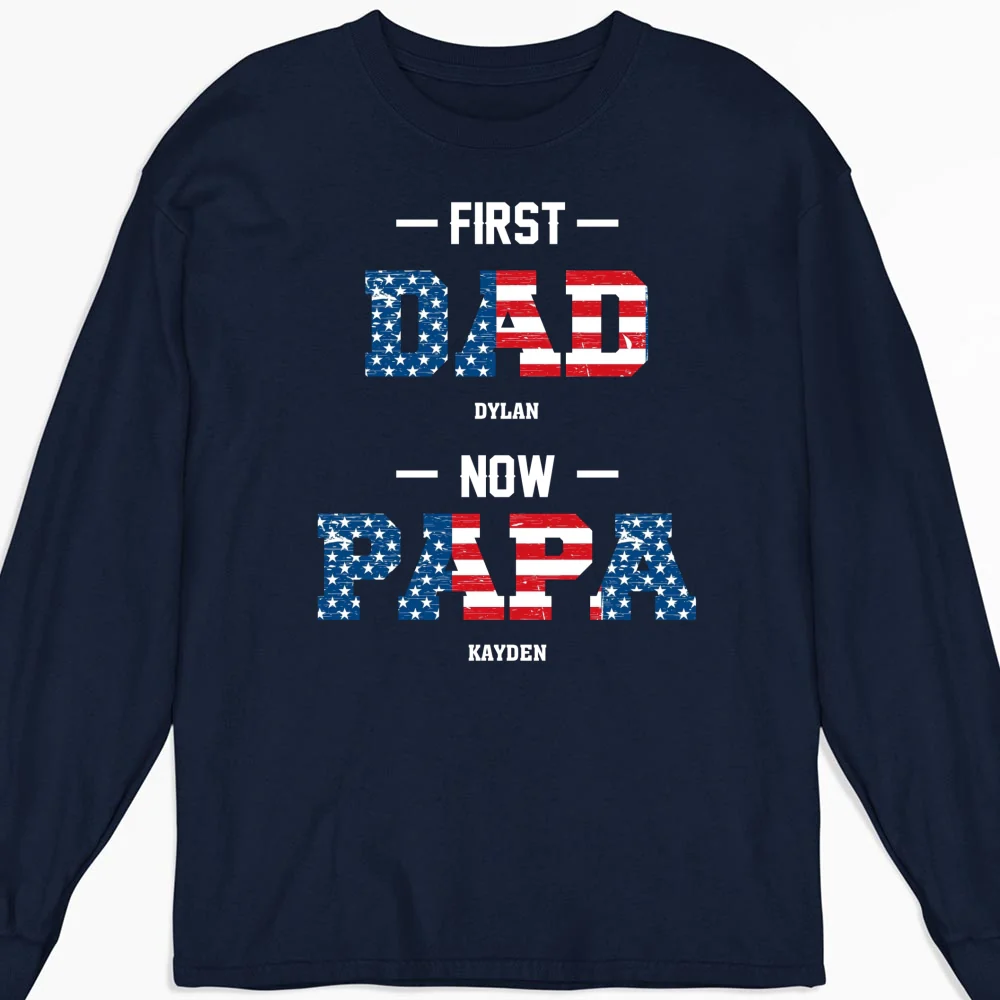 First Dad Now Papa - Personalized Custom Shirt - Image 12
