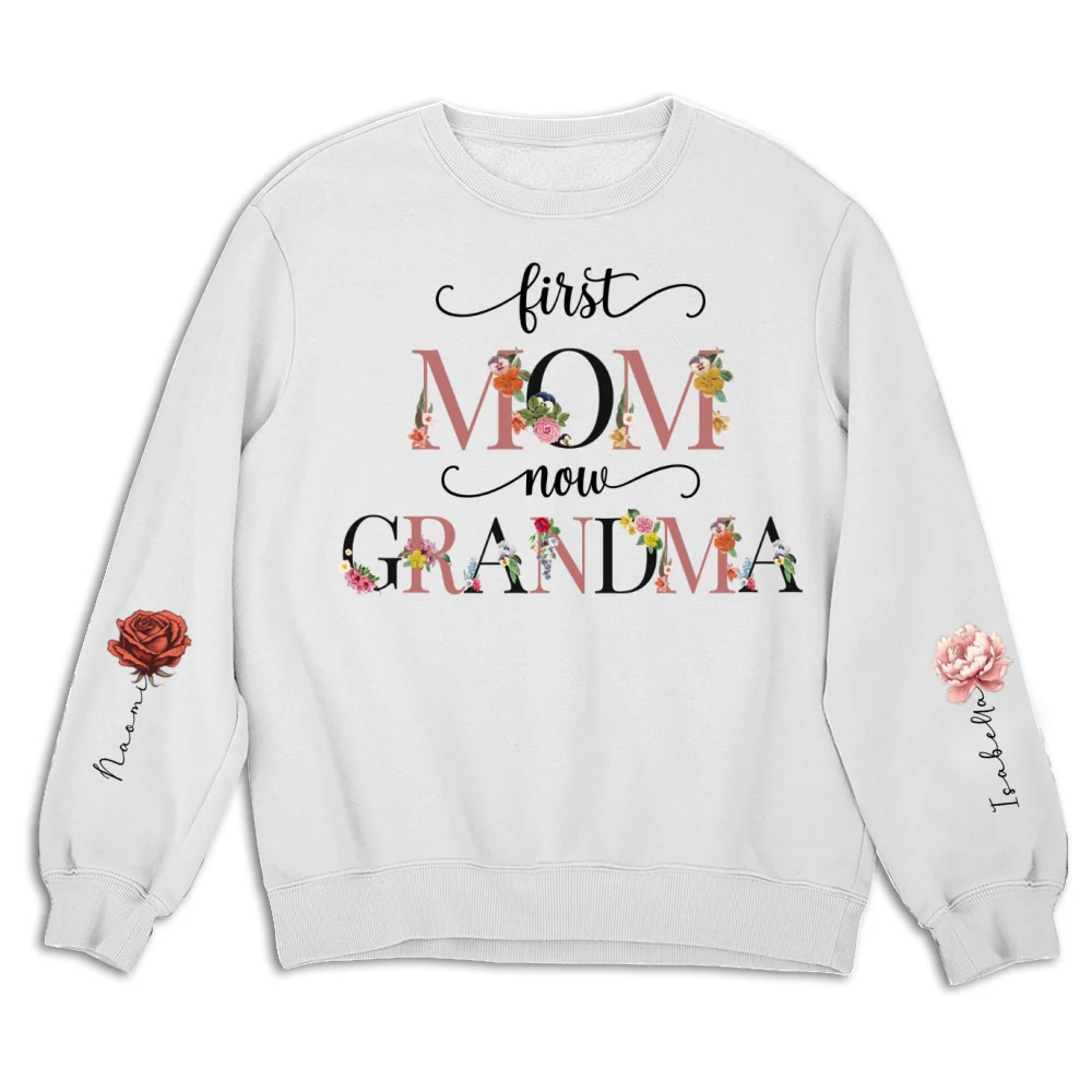 First Mom Now Grandma Birth Month Flowers - Personalized Custom Sweatshirt - Image 6