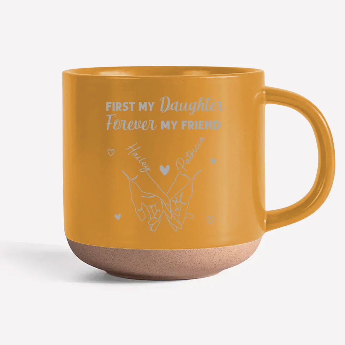 First My Daughter Forever My Friend - Personalized Custom Engraved Pottery Mug - Image 9