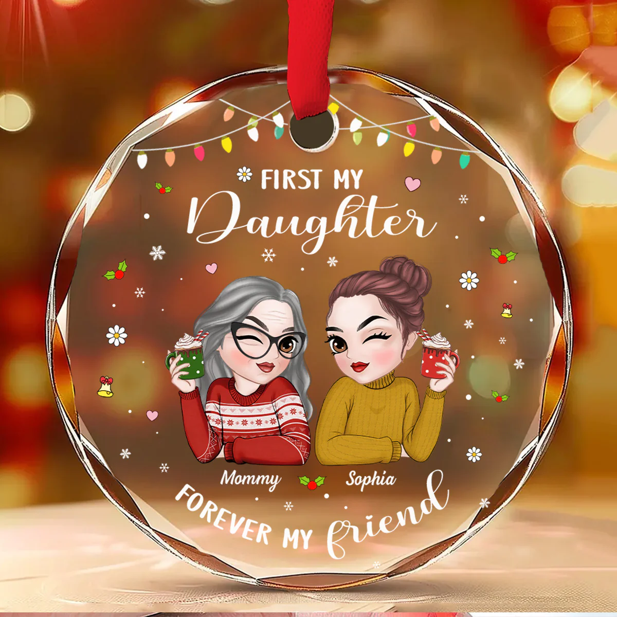 First My Daughter Forever My Friend - Personalized Custom Glass Ornament - Image 2