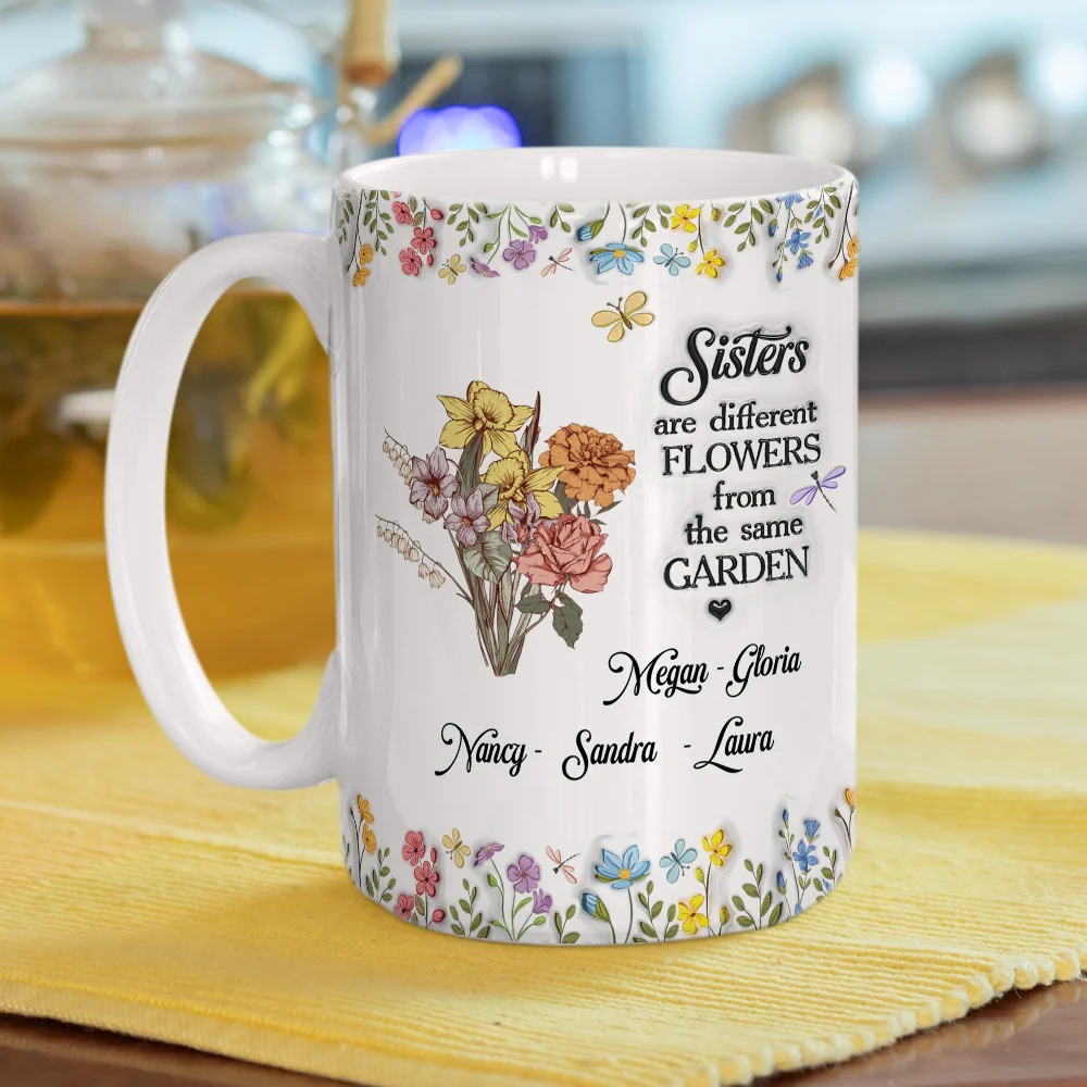 Floral Sisters Forever - Personalized Custom 3D Inflated Effect Coffee Mug - Image 6
