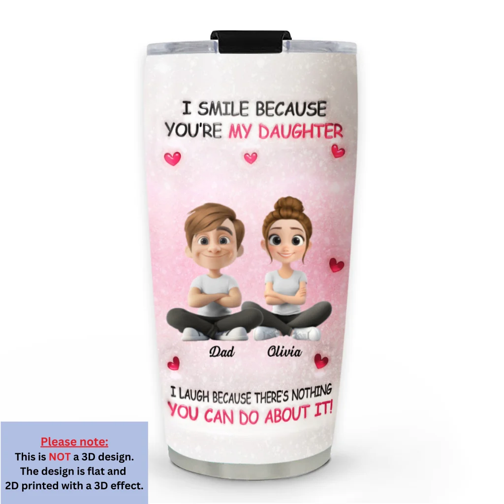 For Daughter - Personalized Custom 3D Inflated Effect Tumbler - Image 6