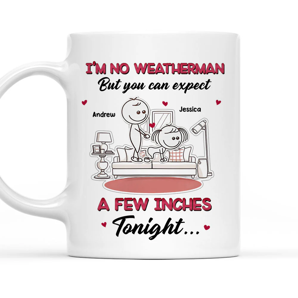 Forecast Shows Romance Tonight Ahead - Personalized Custom Coffee Mug