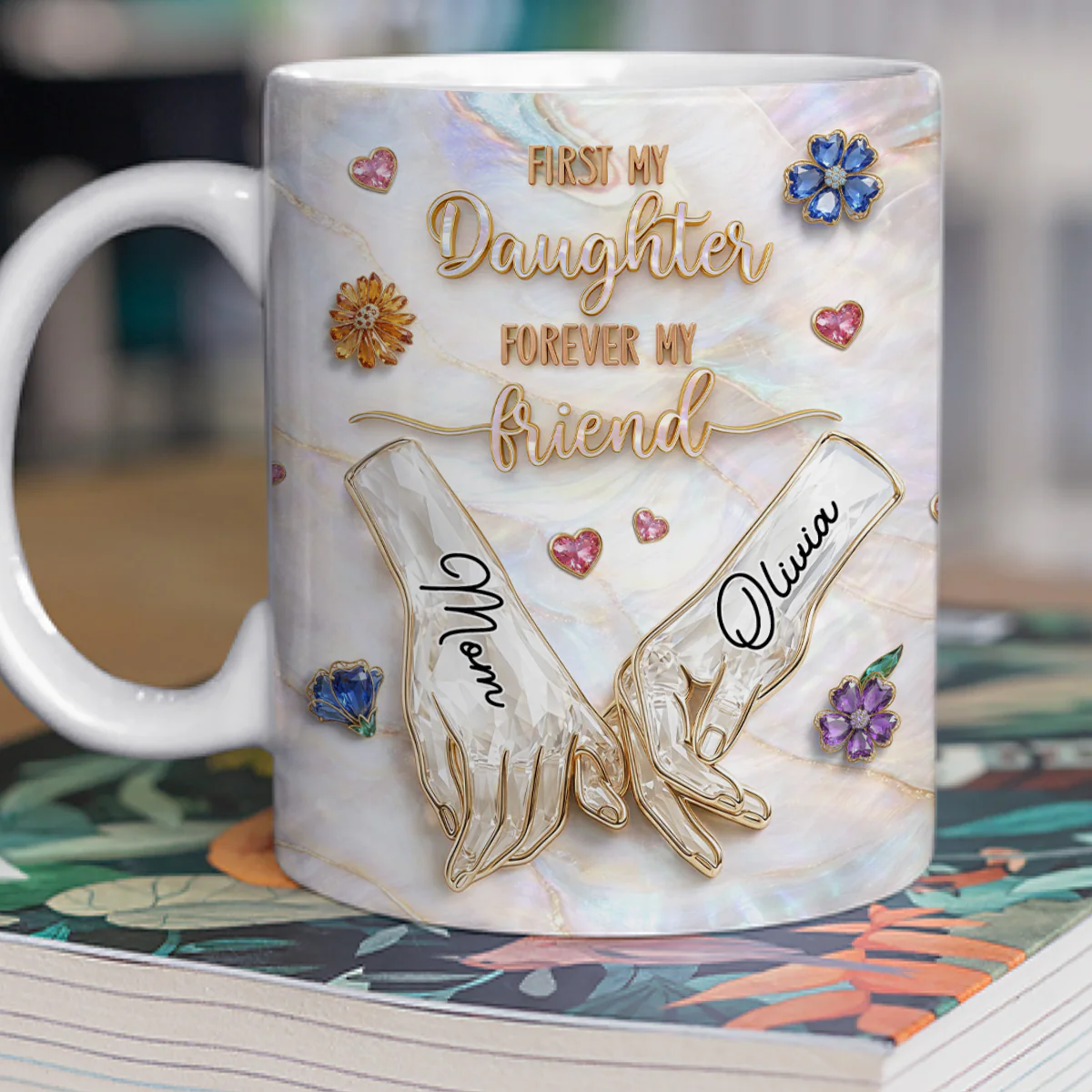 Forever Daughter Forever Friend - Personalized Custom 3D Inflated Effect Mug - Image 3