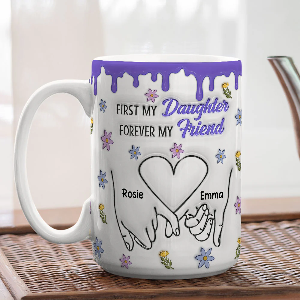 Forever My Friend Daughter - Personalized Custom 3D Inflated Effect Mug - Image 5