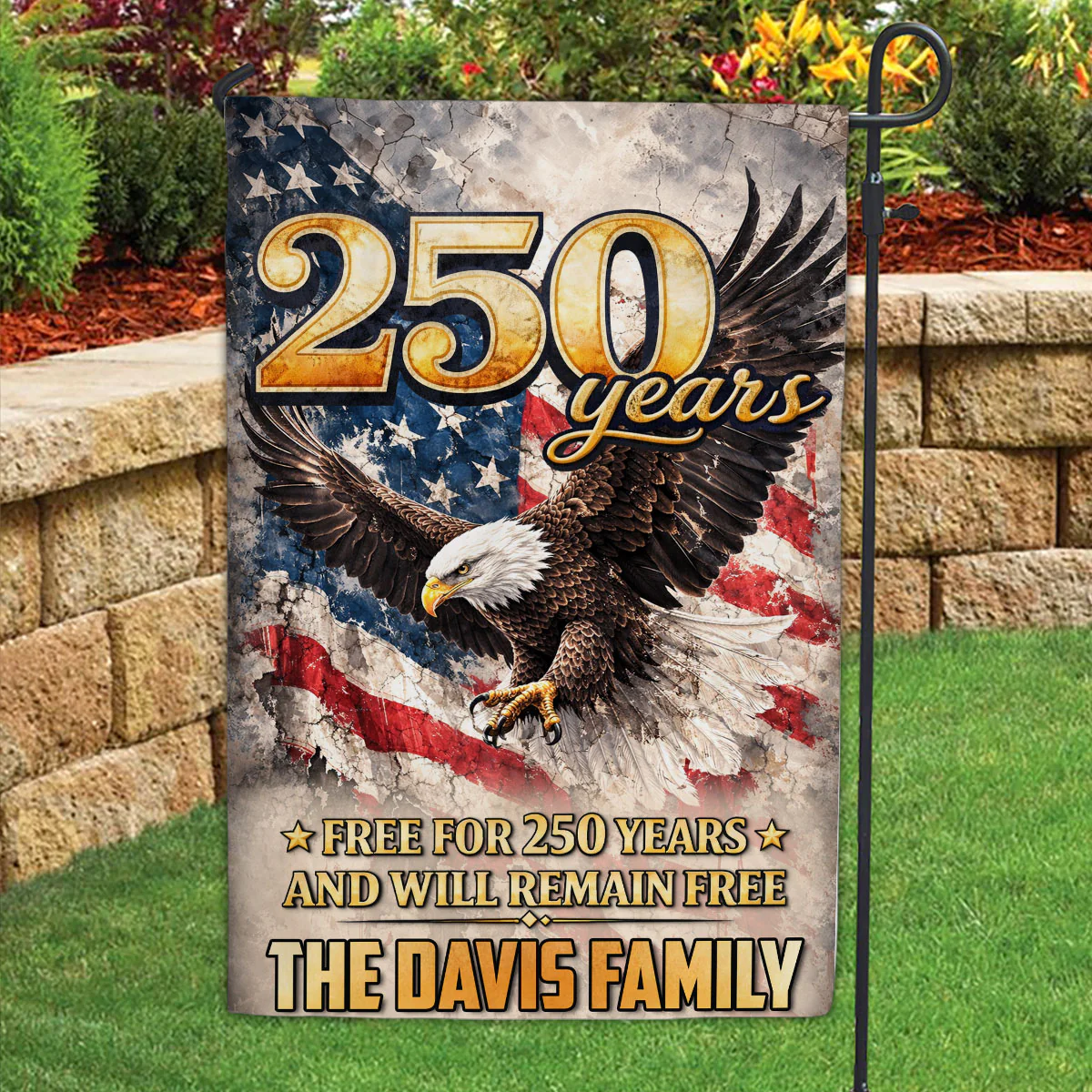 Free Now And Ever - Personalized Custom Flag
