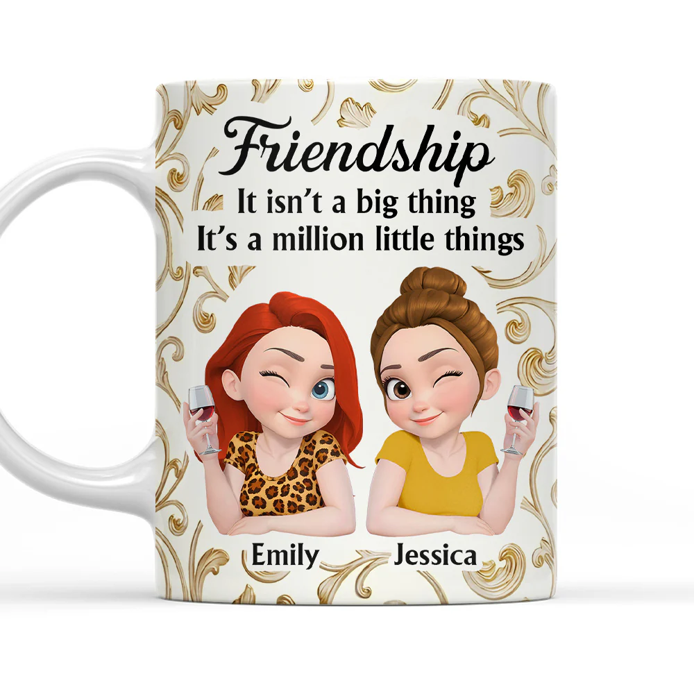 Friend Is A Million Little Things - Personalized Custom Coffee Mug