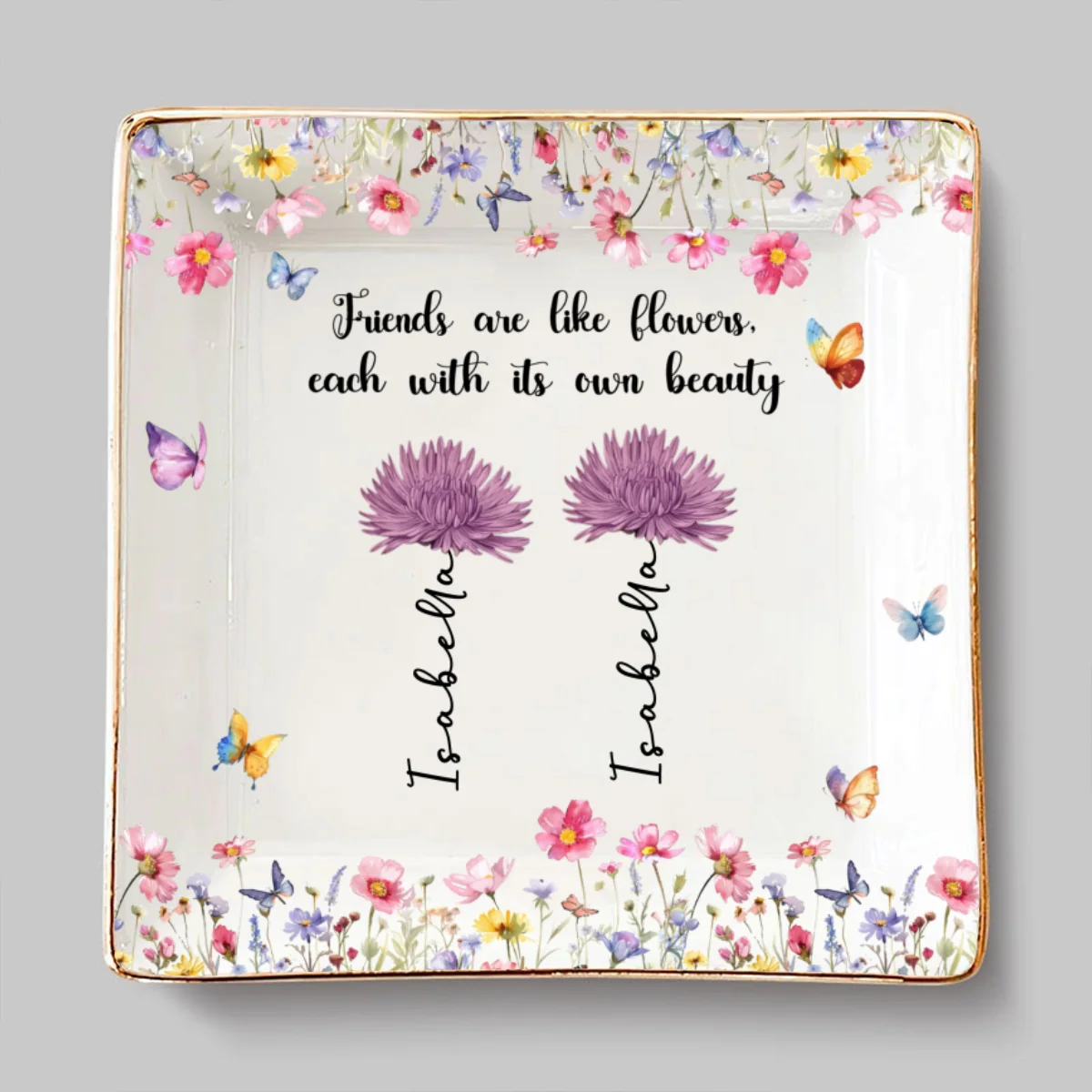 Friends Are Blossoms In Life - Personalized Custom Jewelry Dish - Image 6