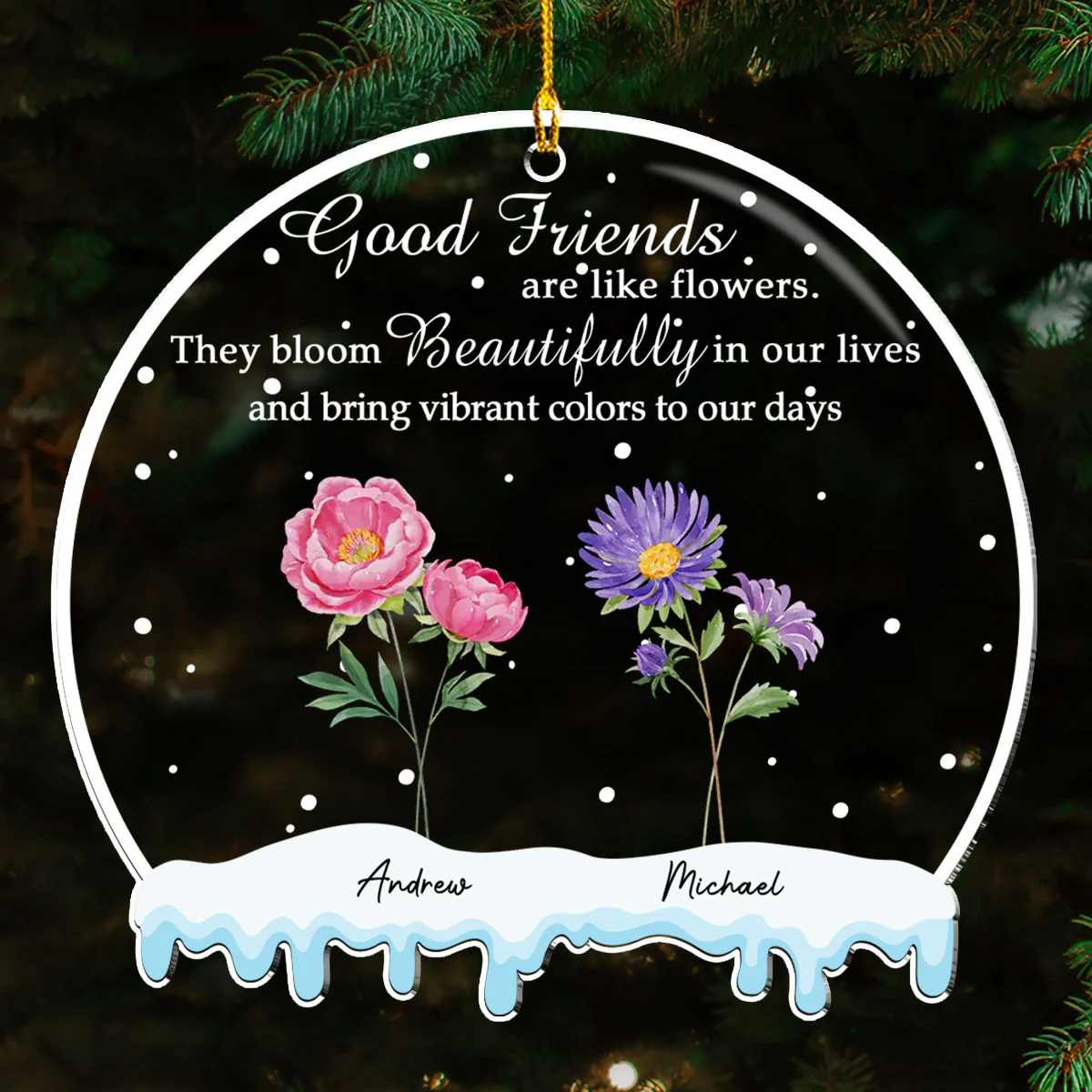 Friends Are Flowers - Personalized Custom Acrylic Ornament - Image 2