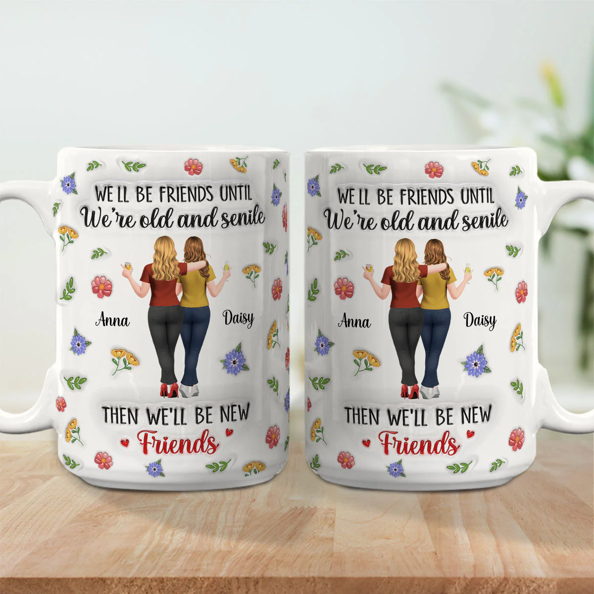 Friends For Life Funny - Personalized Custom 3D Inflated Effect Mug - Image 4